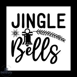 Jingle Bells Svg, Christmas Svg, Bells Svg, Merry Christmas svg