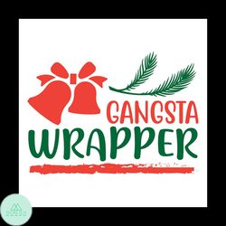 Gangsta Wrapper Svg, Christmas Svg, Wrapper Svg, Merry Christmas svg, Xmas svg