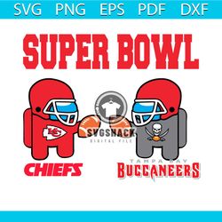 Super Bowl Chiefs Buccaneers Among Us Svg, Sport Svg, Super Bowl 2021 Svg, Kansas City Chiefs Svg, Tampa Bay Buccaneers