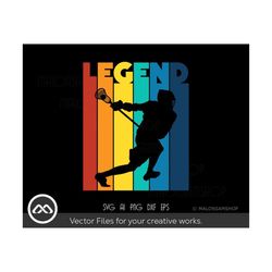 Lacrosse SVG Legendary - lacrosse svg, retro svg, lacrosse player svg, lax svg, sports svg, svg cut file
