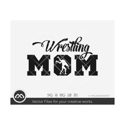 Wrestling SVG Wrestling mom - wrestling svg, wrestler svg, wrestle svg, silhouette, png, cut file, clipart