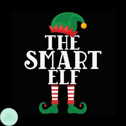 the smart elf svg, christmas svg, elf smart svg, elf svg, elf hat svg, xmas svg