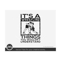 Wrestling SVG It's a wrestling things - wrestling svg, wrestling cut file, wrestler svg, wrestle svg, dxf, eps, cut file