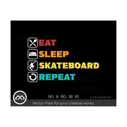 Skateboard SVG Eat Sleep Skateboard Repeat - skateboarding svg, kateboard svg, skater svg, skateboarder svg, dxf, png