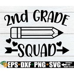 2nd Grade Squad, Matching Second Grade Teacher Shirts SVG, Second Grade Teacher svg, 2nd Grade Teacher svg, Second Grade