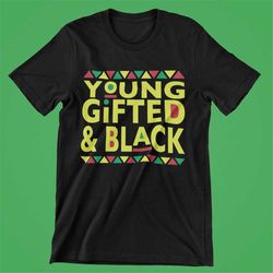 Young Gifted & Black svg, Black history month svg, Martin font svg, black history svg, digital design instant download