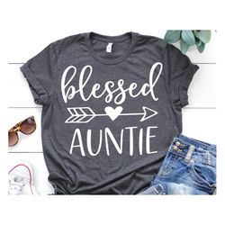 Blessed Auntie Svg, Blessed Aunt Svg, Tribal Auntie Shirt Svg, Future Auntie Svg, Feather Arrow, Aunt Gift Svg Cut File