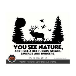 Cool Hunting SVG You See Nature - deer hunting svg, hunting clipart, hunting svg, duck hunting svg for lovers