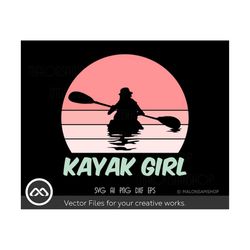 kayak SVG Kayak Girl  - kayak svg, kayaking svg, canoe svg, boating svg, boat svg, sihouette, png, cut file