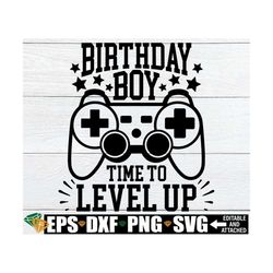 Birthday Boy Time To Level Up, Gamer Birthday, Video Game Theme Birthday, Video Game Birthday, Birthday Gamer, Birthday