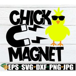 Chick Magnet, Chick Magnet svg, Cute Boys Easter Shirt svg, Boys Easter svg, Kids Easter svg, Boys Easter svg, Printable