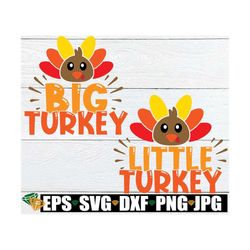 Big Turkey, Little Turkey, Matching Thanksgiving, Matching Siblings Thanksgiving, Kids Thanksgiving,Turkey Siblings,Than
