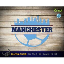 Manchester football SVG, PNG, DXF | Great for vinyl cutting, sublimation and laser cutting