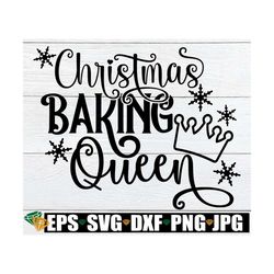 Christmas Baking Queen, Christmas svg, Christmas Baking svg, Christmas Pot Holder svg, Baking Quote svg, Christmas Tea T