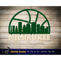 Milwaukee Basketball City Skyline for cutting & - SVG, AI, PNG, Cricut and Silhouette Studio