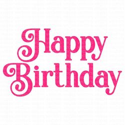 Happy Birthday SVG, Pink Birthday Sign, Birthday Clipart, Digital Download, Cut File, Sublimation, Clipart (includes svg