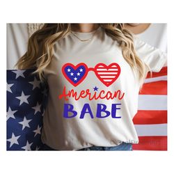 American Babe Svg American Girl 4th of July Svg Fourth of July Svg American Cutie Svg US Flag Svg Girl Patriotic Svg for