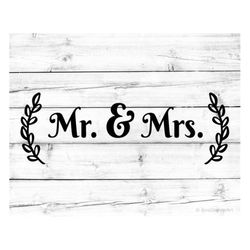 Mr and Mrs Svg Marriage Svg Wedding Svg  Always and Forever Svg Bride Svg Cricut Love Svg Inspirational Quote  Silhouett