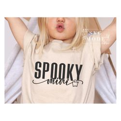 Spooky Mini SVG PNG, Baby Ghost Svg, Toddler Spooky Svg, Kids Spooky Svg, Girls Halloween Shirt, Spooky Vibes Svg, Spook