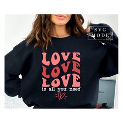 Love Is All You Need SVG PNG PDF, Hello Valentine Svg, Valentine's Day Svg, Love Svg, Be Kind Svg, Teacher Svg, Be a Kin