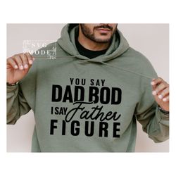 Dad Bod Father Figure SVG PNG, Funny Dad Svg, Dad Svg, Father Svg, Fathers Day Svg, Dad Quote Svg, Dad Svg Designs, Dad