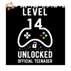 Level 14 Unlocked Official Teenager Svg, Birthday Svg, 14th Birthday Svg, 14 Years Old Svg, Level 14 Svg, Teenager Birth