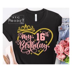 16th And Fabulous Svg Png, 16th Birthday Svg, Officially 16 Svg, Sweet 16 Shirt, It's My Birthday Svg, 16th Birthday Par