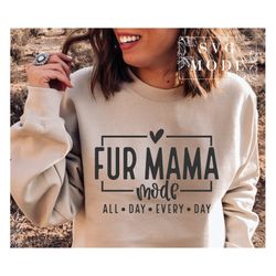 Fur Mom Mode SVG PNG PDF, Dog Mama Svg, Paw Mom Svg, Cat Mom Svg, Pet Svg, Dog Lover Svg, Fur Mom Svg, Cat Mom Shirt Svg