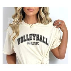 Volleyball Mode SVG PNG, Volleyball Mom Shirt Svg, Volleyball Svg, Volleyball Game Day Svg, Sports Mom Svg, Volleyball P