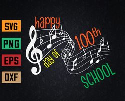 100th Day Of School Music Teacher - 100 Days Musician Svg, Eps, Png, Dxf, Digital Download