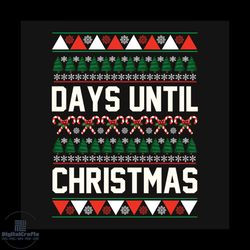 Days Until Christmas Svg, Christmas Svg, Pine Trees Svg, Merry Christmas svg, Xmas svg