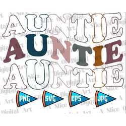 Auntie Retro Typo SVG PNG EPS Wavy Aunt Best Auntie Cool Auntie Shirt Design Sublimation Printable Design Dtg Dtf Vinyl
