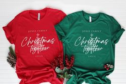 Christmas family t-shirt, family gathering tshirt, Christmas family reunion, custom Christmas shirt, Christmas gift tee