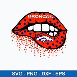 Denver Broncos Lips Svg, Lips Svg, Png Dxf Eps File