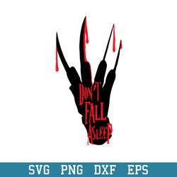 Freddy Krueger Don_t fall Asleep Halloween Svg, Halloween Svg, Png Dxf Eps Digital File