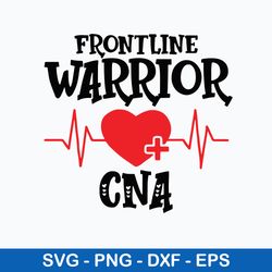 Frontline Warrior CNA Svg, Png Dxf Eps File