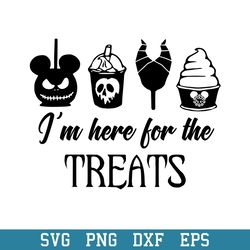 I_m Here For The Treats  Svg, Halloween Svg, Png Dxf Eps Digital File