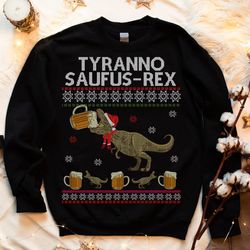 Ugly Christmas Sweater Tyranno Saufus Rex Christmas Sweatshirt Jumper Santa Claus Black Humor Unisex Christmas Outfit Gi