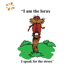 I Am The Lorax I Speak For The Strees Svg, Dr Seuss Svg, The Rolax Svg, The Rolax Quote Svg, The Rolax Gift Svg, The Rol