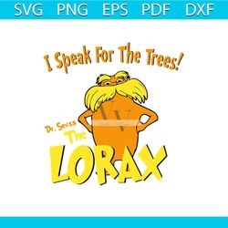 I Speak For The Trees Svg, Dr Seuss Svg, The Cat In The Hat Svg, The Lorax Svg, Dr. Seuss Svg, Thing One Svg, Thing Two
