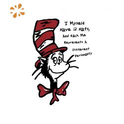 I Myself Have 12 Hats And Each Me Represents A Different Personality Svg, Dr Seuss Svg, Cat Svg, Hat Svg, The Cat In The