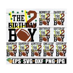 Football Birthday Boy, Football Birthday Shirt svg, Matching Family Football Birthday, 2nd Football Birthday svg, Footba
