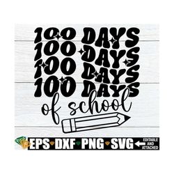 100 Days Of School, 100th Day Of School SVG, Teacher 100 Days Of School Shirt svg, 100th Day Of School Shirt, Girls 100