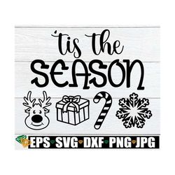 Tis The Season, 'Tis The Season svg, Girls Christmas Shirt svg, Kids Christmas, Girls Christmas, Reindeer svg, Candy Can