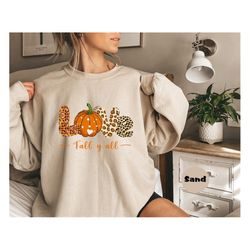 Love Fall Y'all Shirt, Leopard Thanksgiving T-shirt, Cute Fall Sweatshirt, Pumpkin Outfit, Fall Vibes Hoodie, Family Tha