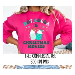 Retro Hot Cocoa & Christmas Movie, Christmas Png, Free Commercial Use, Retro Christmas Png, Sublimation Png, Cute Christ
