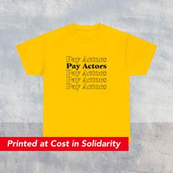 SAG-AFTRA Strike Shirt, Screen Actors Guild Strike Gear, Support Actors, Pay Actors, Amptp Strike