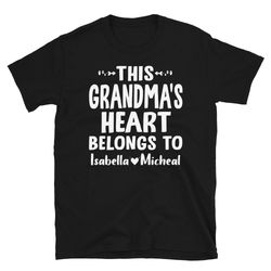 this grandma's heart belong to, grandma shirt with grandkids names, customized mother's day shirt, grandchildren, grandm
