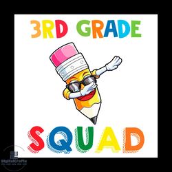 Dabbing Pencil 3rd Grade Squad Back To School Svg