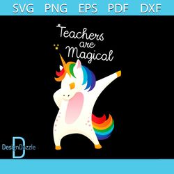 Teachers are magical png, trending png, unicorn png, teachers png, magical png, unicorn dabbing, unicorn birthday, unico